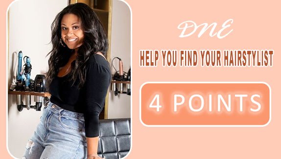 dne blog picture Four points to help you easily find your hairstylist