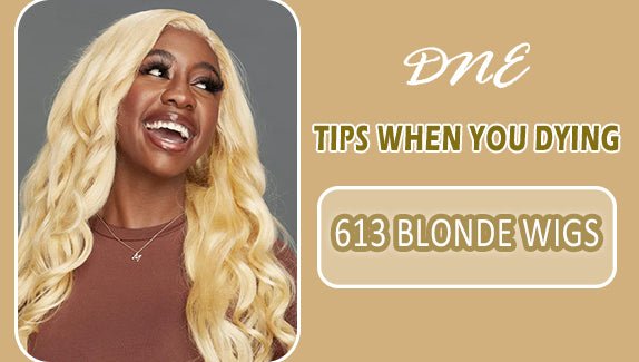 dne hair store picture post on Tips you should know when you dying 613 blond wig.