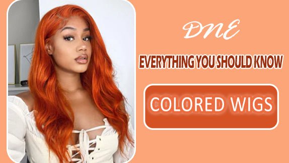 dne blog picture post on everything you should know about colored wigs